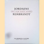 Jordaens, Rembrandt: Two new early works door Ilona van Tuinen