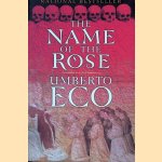 The Name of the Rose door Umberto Eco