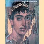 The Mysterious Fayum Portraits: Faces from Ancient Egypt door Euphrosyne Doxiadis