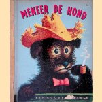 Meneer de hond door Margaret Wise Brown e.a.
