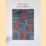 Paul Klee: Traces of Memory (May 6-July 23,1998) door Josef Helfenstein
