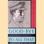 Good-Bye to All That door Robert Graves