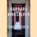 Unsheltered
Barbara Kingsolver
€ 10,00 Unsheltered
Barbara Kingsolver
€ 10,00