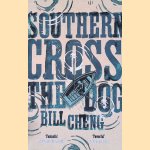 Southern Cross the Dog door Bill Cheng