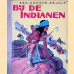 Bij de Indianen
Charles Spain Verral e.a.
€ 10,00 Bij de Indianen
Charles Spain Verral e.a.
€ 10,00