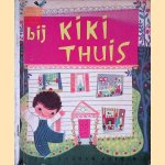 Bij Kiki thuis door Han G. Hoekstra e.a.