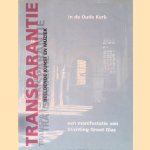 Manifestatie transparantie: beeldende kunst en muziek door Tanja van Bergen