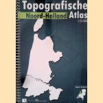 Topografische Atlas Van Noord-Holland door M. Kuiper