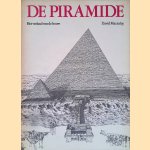 De Piramide: het verhaal van de bouw door David Macaulay