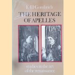 Studies in the Art of the Renaissance III: The Heritage of Apelles door E.H. Gombrich