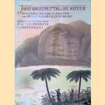Java's onuitputtelijke natuur: Reisverhalen, tekeningen en fotografie&euml;n van Franz Wilhelm Junghuhn door Rob Nieuwenhuys e.a.