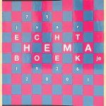 Echt Hema Boekje: 75 jaar hema 1926-2001 door Bas van Lier