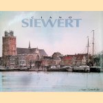 Ciano Siewert: een overzicht door Jan Juffermans