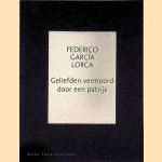 Geliefden vermoord door een patrijs: prozagedichten door Federico Garc&iacute;a Lorca