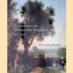 De landschappen van Herman van Swanevelt 1603-1655: Het zuiden tegemoet door Albert Blankert