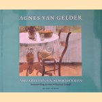 Agnes van Gelder: Aquarellen en schilderijen door Willemien 't Hooft
