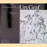 Dirnen, Krieger, Narren: Ausgew&auml;hlte Zeichnungen von Urs Graf door Christiane Andersson