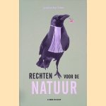Rechten voor de natuur: Hoe geven we de natuur een stem? door Jessica den Outer