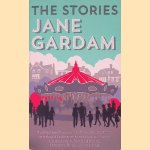 The Stories door Jane Gardam