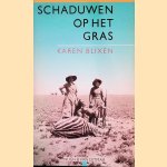 Schaduwen op het gras door Karen Christence Blixen