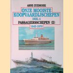 Onze mooiste koopvaardijschepen, deel 4: Passagiersschepen (II) 1945-1970 door Arne Zuidhoek