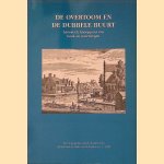 De Overtoom en de Dubbele Buurt: historisch knooppunt van land- en waterwegen door J.A.N. Clijn e.a.