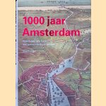 1000 jaar Amsterdam door Fred Feddes