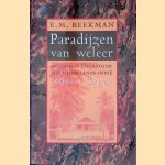 Paradijzen van weleer: koloniale literatuur uit Nederlands-Indi&euml;, 1600-1950
E.M. Beekman
&euro;&nbsp;9,00
