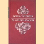 De koningsromans
Louis Couperus
&euro;&nbsp;10,00