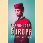 Grand Hotel Europa
Ilja Leonard Pfeijffer
&euro;&nbsp;10,00