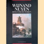 Wijnand Nuyen 1813-1839: Romantische werken door John Sillevis e.a.