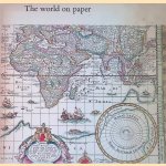 The world on paper: Cartography in Amsterdam in the 17th century door S.H. Levie