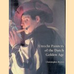 Utrecht Painters of the Dutch Golden Age
Christopher Brown
&euro;&nbsp;6,00