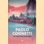 De buitenjongen door Paolo Cognetti