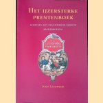 Het ijzersterke prentenboek: schetsen uit negentiende-eeuwse kinderboeken door John Landwehr