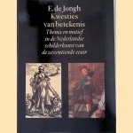 Kwesties van betekenis: Thema en motief in de Nederlandse schilderkunst van de zeventiende eeuw door E. de Jongh