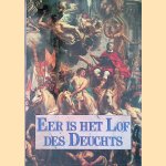 Eer is het lof des deuchts: opstellen over renaissance en classicisme aangeboden aan dr. Fokke Veenstra door H. - en anderen Duits