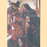 Verhalen uit kamer, keuken en kroeg. het Hollandse genre van de zeventiende eeuw als vertellende schilderkunst
Lyckle de Vries
€ 8,00 Verhalen uit kamer, keuken en kroeg. het Hollandse genre van de zeventiende eeuw als vertellende schilderkunst
Lyckle de Vries
€ 8,00