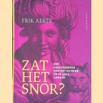 Zat het snor? Een geschiedenis van kat en mens in de Lage Landen
Erik Aerts
€ 8,00 Zat het snor? Een geschiedenis van kat en mens in de Lage Landen
Erik Aerts
€ 8,00