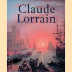 Claude Lorrain door Carel van Tuyll van Serooskerken e.a.