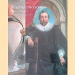 Vlaamse meesters: Rubens, Van Dyck, Jordaens en tijdgenoten door Nico van Hout