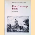 Dutch Landscape Prints of the Seventeenth Century door David Freedberg
