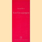 Een Circusjongen: levensroman
Gerard Reve
€ 8,00 Een Circusjongen: levensroman
Gerard Reve
€ 8,00