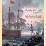 Segeln, Was das Zeug h&auml;lt! Niederl&auml;ndische Gem&auml;lde des Goldenen Zeitalters
Martina Sitt e.a.
&euro;&nbsp;9,00