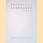 Rembrandt: Een biografie = Un biographie = A biography 1899.
Frits Lugt
&euro;&nbsp;10,00