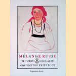 Melange Russe, Oeuvres Choisies Collection Frits Lugt
Stijn Alsteens
&euro;&nbsp;15,00