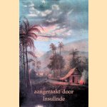 Aangeraakt door insulinde: de boeken van drieentwintig lezers
Peter Boomgaard e.a.
&euro;&nbsp;5,00