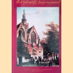 Met tekenstift, burijn en penseel: De prenten- en schilderijencollectie van de St. Janskerk te Gouda
Henny van Dolder-de Wit
&euro;&nbsp;10,00