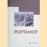 Poptahof: een Delftse buurt vol idealen
Ingrid van der Vlis
&euro;&nbsp;20,00