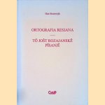 Ortografia Resiana = T&ouml; Jost Rozajansk&euml; P&iuml;sanj&euml;
Han Steenwijk
&euro;&nbsp;12,50